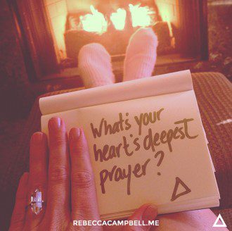 heart's deepest prayer