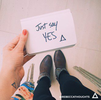 just say yes