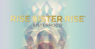 rise sister rise sisterhood