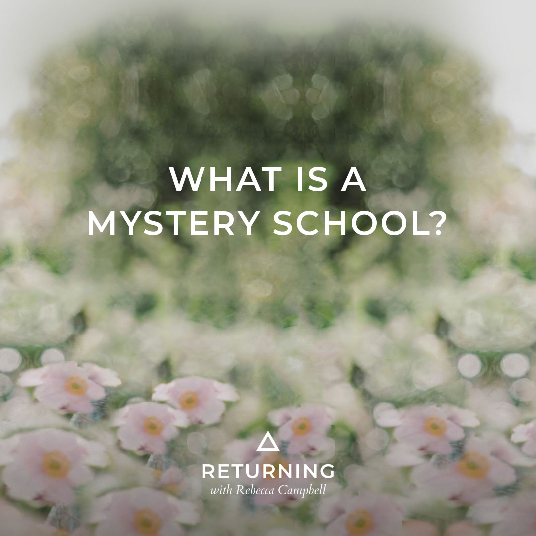 what-is-a-mystery-school-rebecca-campbell